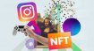 Instagram NFT özelliği için hazırlık yapıyor!