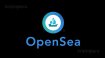 OpenSea, C Serisi finansman turunda rekor yatırım topladı!